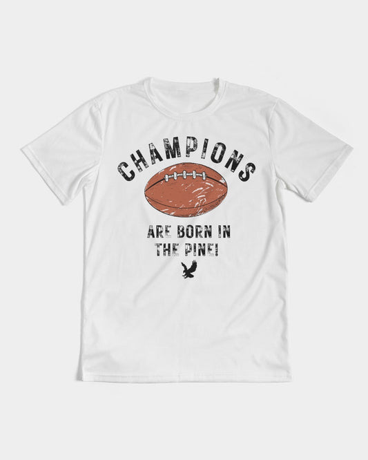 Rosepine Champions Are Born in the Pine - Men's Tee - EN