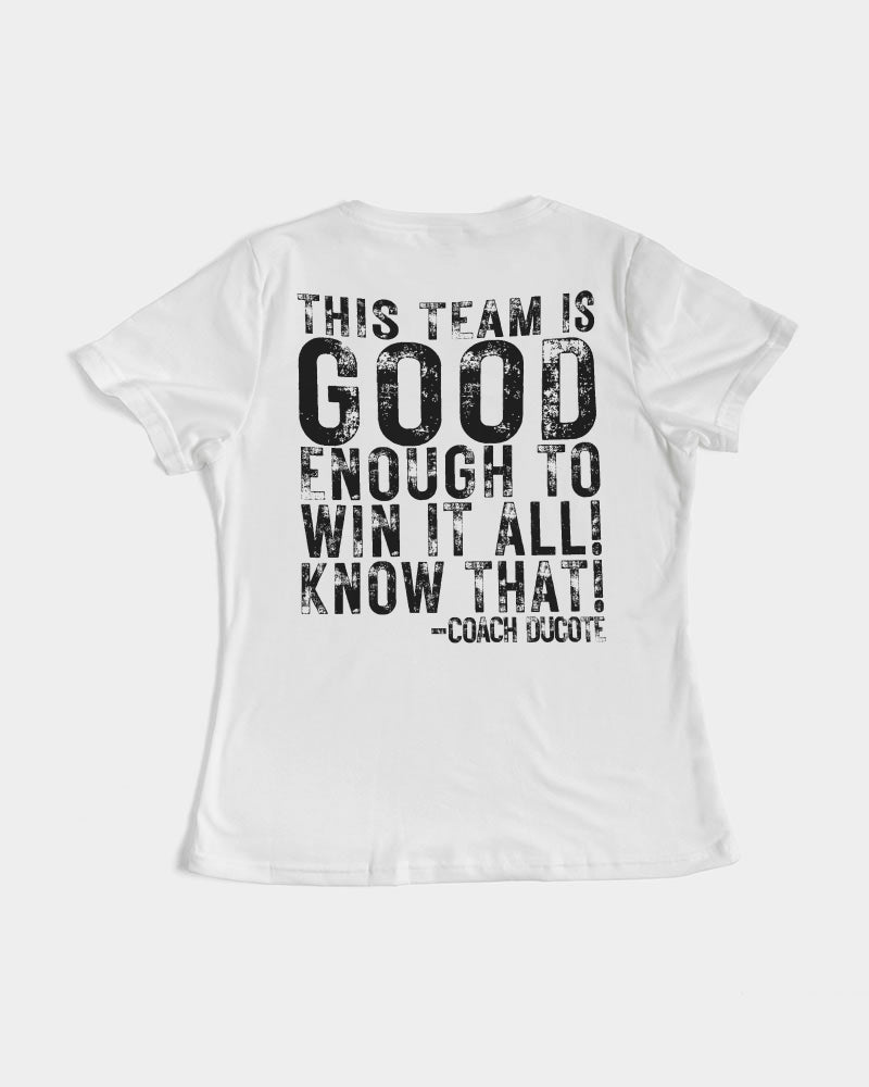 Rosepine - Good Enough To Win It All - Women's Tee - EN