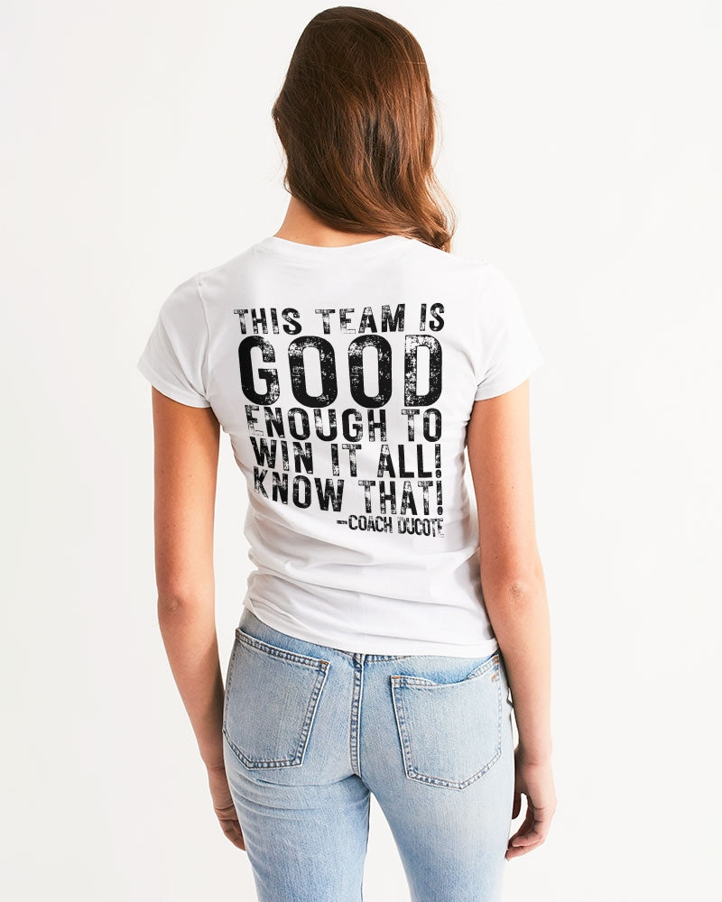 Rosepine - Good Enough To Win It All - Women's Tee - EN