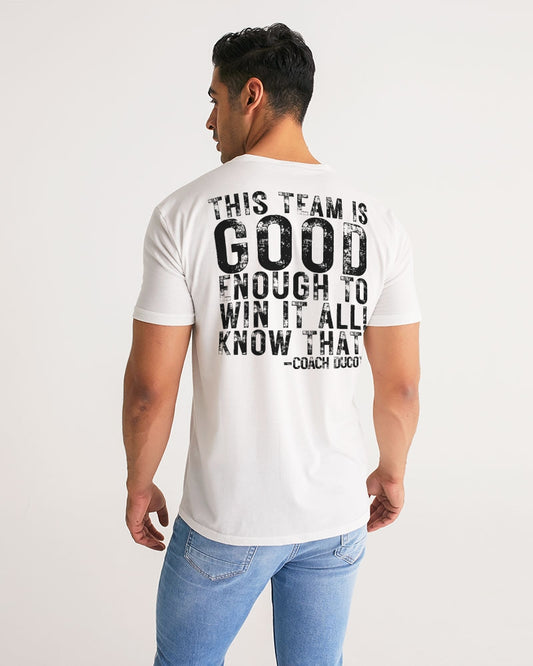 Rosepine - Good Enough To Win It All - Men's Tee - EN